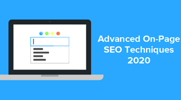 Advanced On Page SEO Techniques 2020